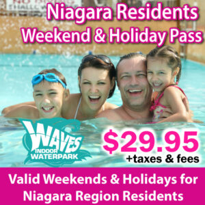 Niagara Region Residents Weekend and Holiday Waterpark Admission Pass