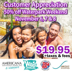 Customer Appreciation Waterpark Weekend